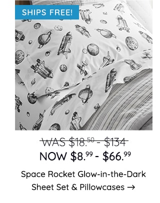 SPACE ROCKET GLOW-IN-THE-DARK SHEET SET & PILLOWCASES