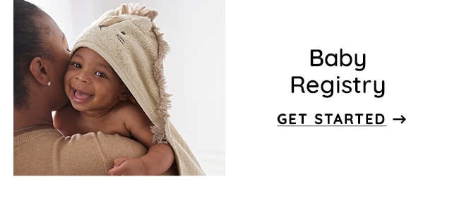 BABY REGISTRY - GET STARTED