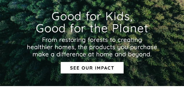 GOOD FOR KIDS, GOOD FOR THE PLANET