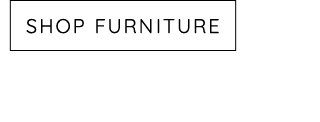 SHOP FURNITURE