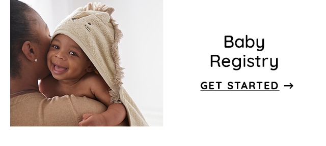 BABY REGISTRY - GET STARTED