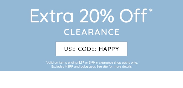 EXTRA 20% OFF CLEARANCE - USE CODE: HAPPY