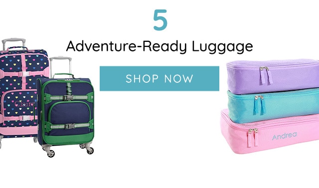 ADVENTURE-READY LUGGAGE