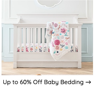 UP TO 60% OFF BABY BEDDING