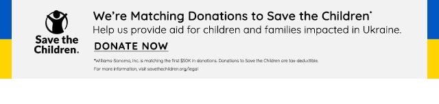 WE'RE MATCHING DONATIONS TO SAVE THE CHILDREN IN UKRAINE