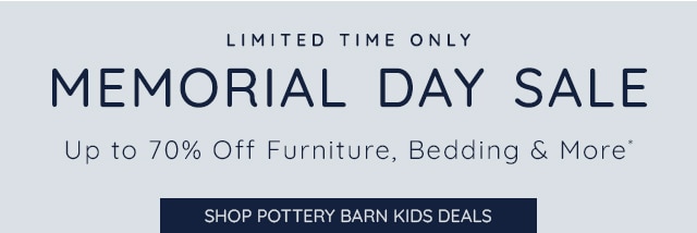 MEMORIAL DAY SALE - SHOP POTTERY BARN KIDS DEALS