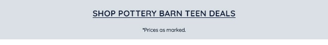 SHOP POTTERY BARN TEEN DEALS