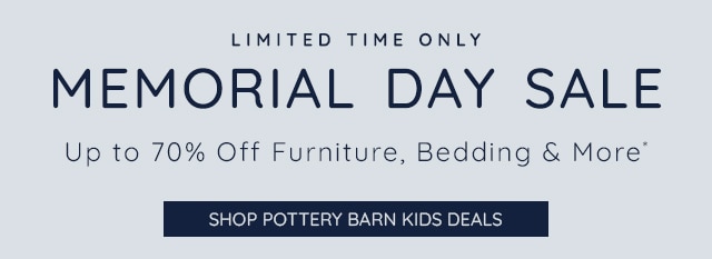 LIMITED TIME ONLY - MEMORIAL DAY SALE - UP TO 70% OFF FURNITURE, BEDDING, AND MORE