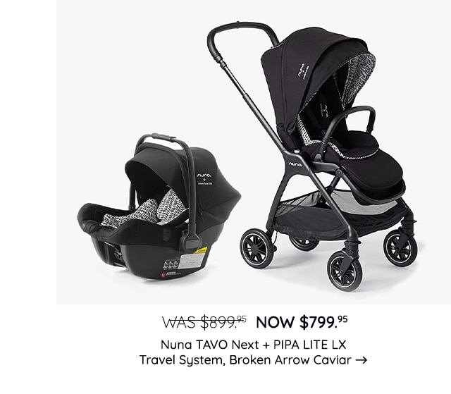 NUNA TAVO NEXT+ PIPA LITE LX TRAVEL SYSTEM, BROKEN ARRROW CAVIAR