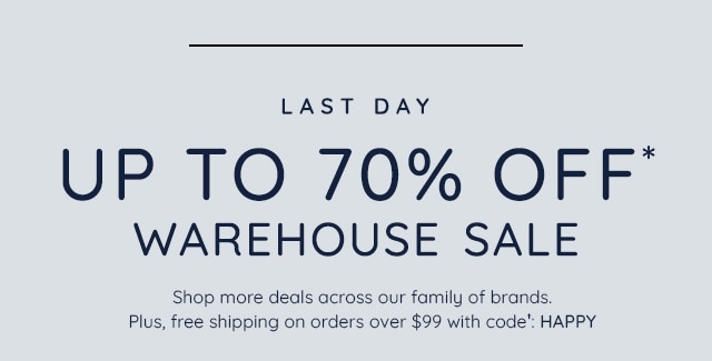 MEMORIAL WEEKEND ONLY - UP TO 70% OFF WAREHOUSE SALE