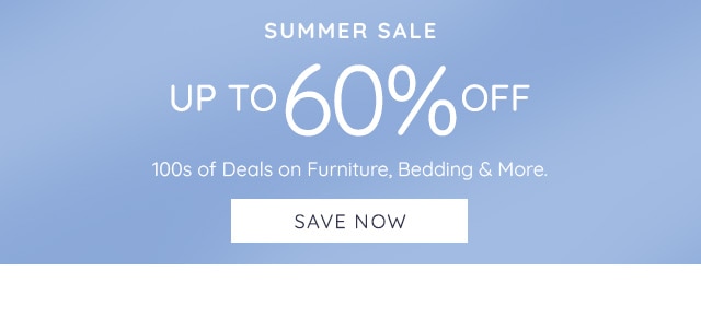 SUMMER SALE - UP TO 60% OFF