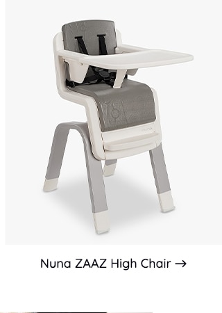 NUNA ZAAZ HIGH CHAIR