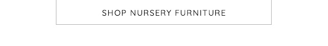 SHOP NURSERY FURNITURE