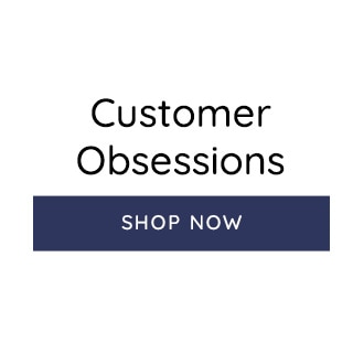 CUSTOMER OBSESSIONS