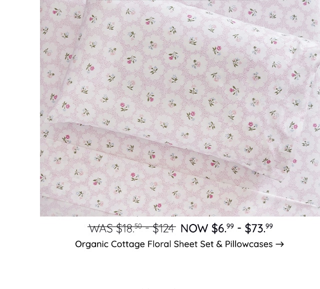 ORGANIC COTTAGE FLORAL SHEET SET AND PILLOWCASES