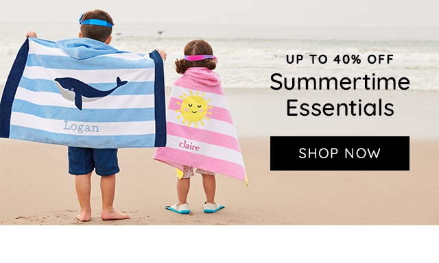 UP TO 40% OFF SUMMERTIME ESSENTIALS