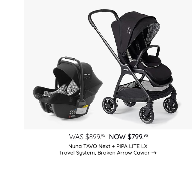 NUNA TAVO NEXT AND PIPA LITE LX TRAVEL SYSTEM BROKEN ARROW CAVIAR