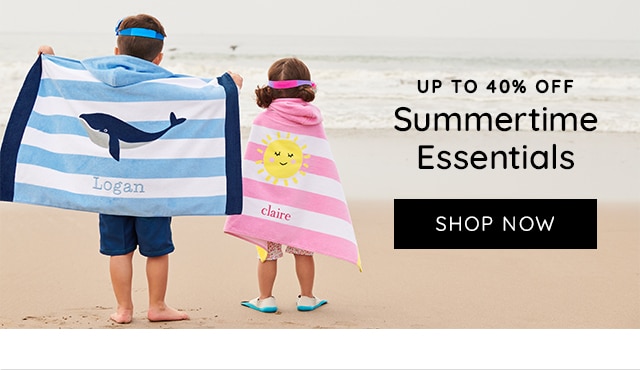 UP TO 40% OFF SUMMERTIME ESSENTIALS