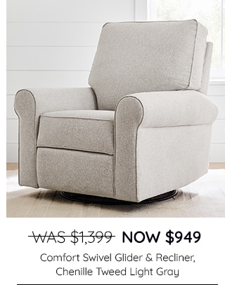 COMFORT SWIVEL GLIDER AND RECLINER