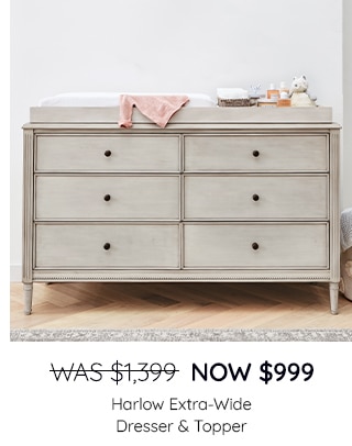 HARLOW EXTRA WIDE DRESSER AND TOPPER