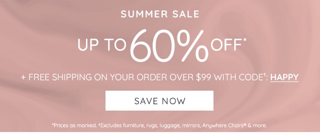 SUMMER SALE - UP TO 60% OFF