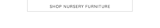 SHOP NURSERY FURNITURE