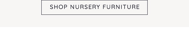 SHOP NURSERY FURNITURE