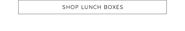 SHOP LUNCH BOXES