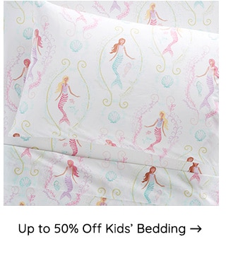 UP TO 50% OFF KIDS BEDDING