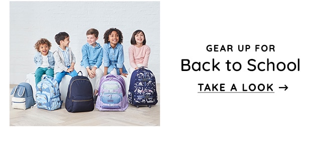 GEAR UP FOR BACK TO SCHOOL