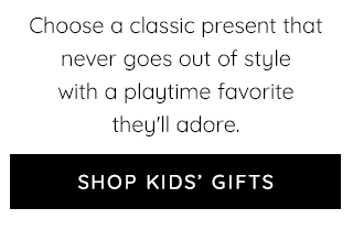 SHOP KIDS GIFTS