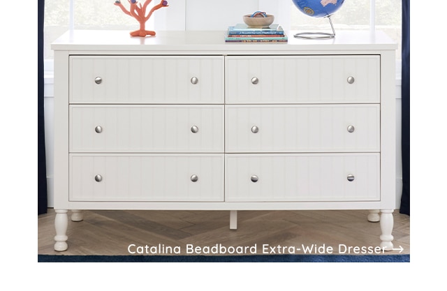 CATALINA BEADBOARD EXTRA WIDE DRESSER