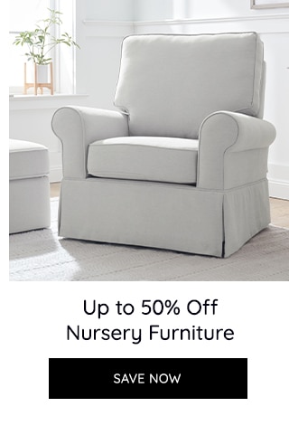 UP TO 50% OFF NURSERY FURNITURE