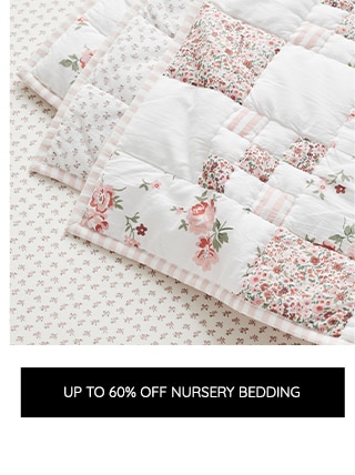 UP TO 60% OFF NURSERY BEDDING