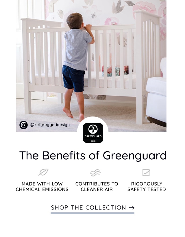 THE BENEFITS OF GREENGUARD - SHOP THE COLLECTION