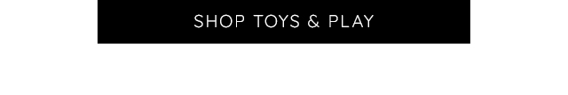 SHOP TOYS AND PLAY