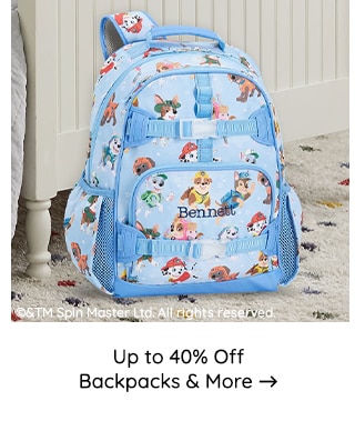UP TO 40% OFF BACKPACKS AND MORE