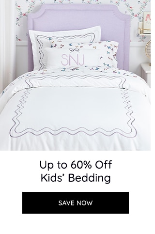 UP TO 60% OFF KIDS' BEDDING