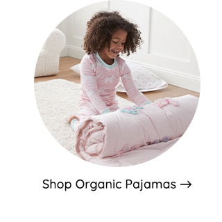 SHOP ORGANIC PAJAMAS