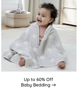 UP TO 60% OFF BABY BEDDING