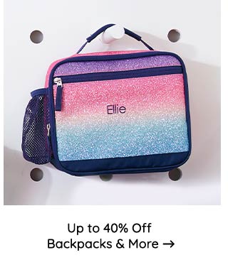 UP TO 40% OFF BACKPACKS AND MORE