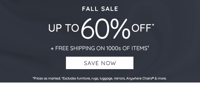 FALL SALE - UP TO 60% OFF