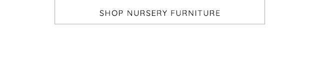 SHOP NURSERY FURNITURE