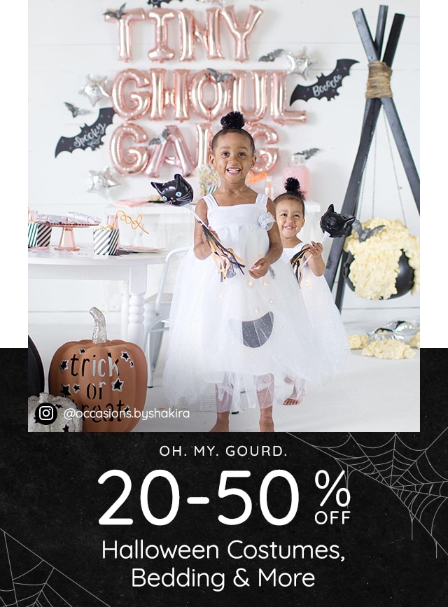 OH MY GOURD 20-50% OFF HALLOWEEN COSTUMES BEDDING AND MORE