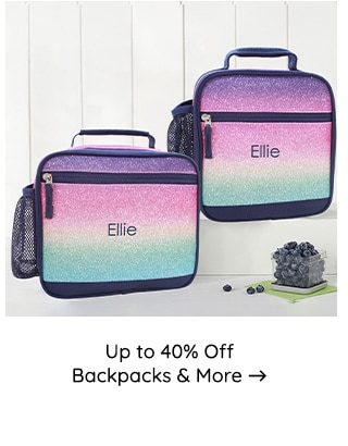 UP TO 40% OFF BACKPACKS AND MORE