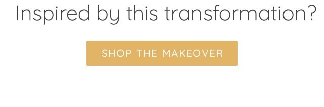 SHOP THE MAKEOVER