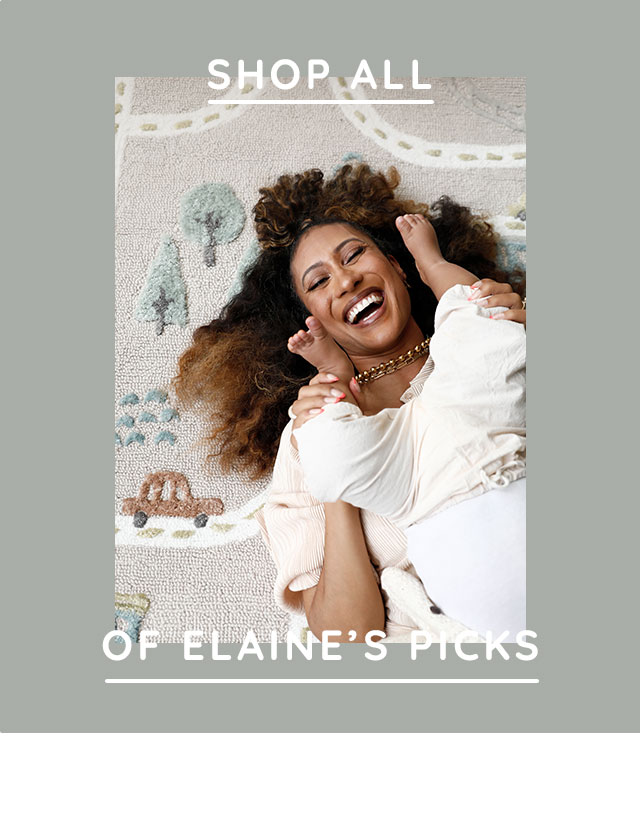 SHOP ALL OF ELAINES PICKS