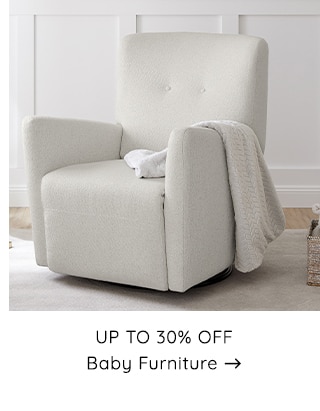 UP TO 30% OFF BABY FURNITURE