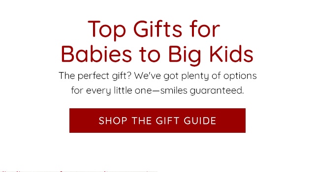 TOP GIFTS FOR BABIES TO BIG KIDS