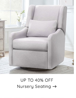 UP TO 40% OFF NURSERY SEATING